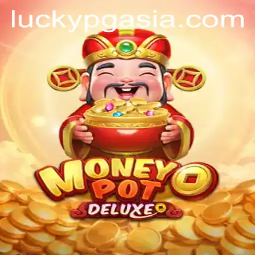 Explore the Thrills of MoneyPotDELUXE at PGasia Casino