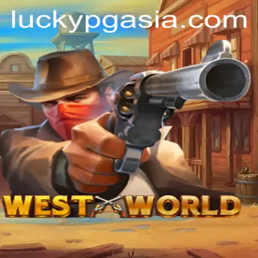 Exploring WestWorld: An Engaging Casino Adventure at PGasia Casino