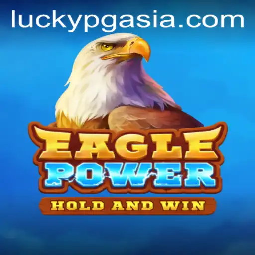Discover the Thrilling World of EaglePower at PGasia Casino